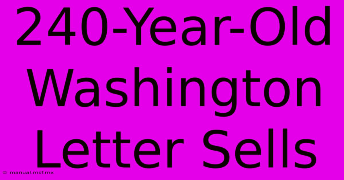 240-Year-Old Washington Letter Sells