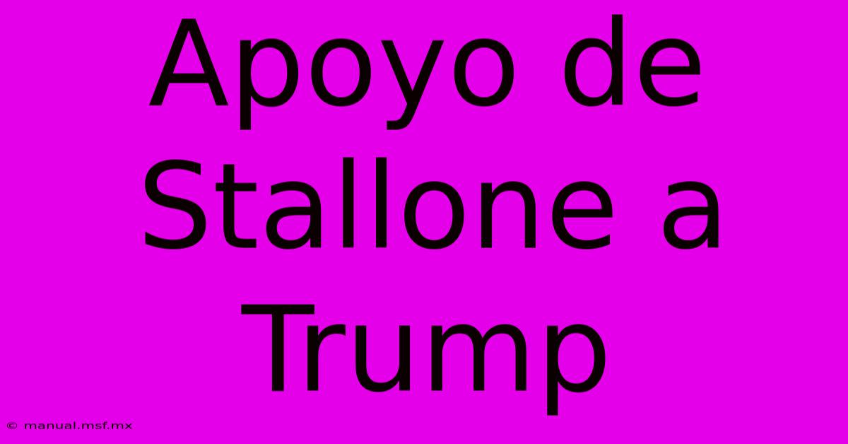 Apoyo De Stallone A Trump