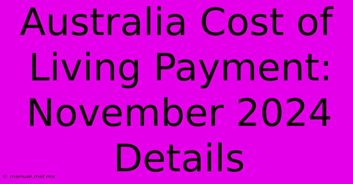 Australia Cost Of Living Payment: November 2024 Details