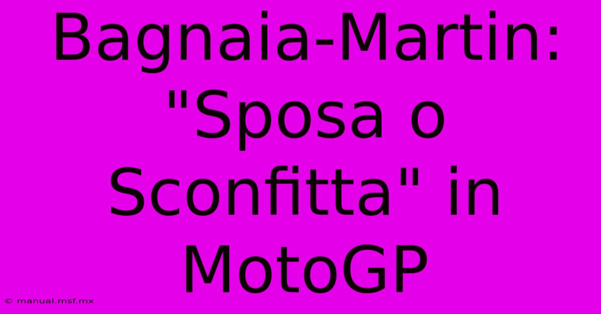 Bagnaia-Martin: 