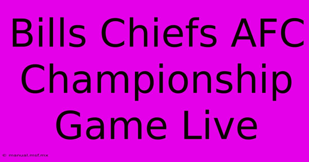 Bills Chiefs AFC Championship Game Live