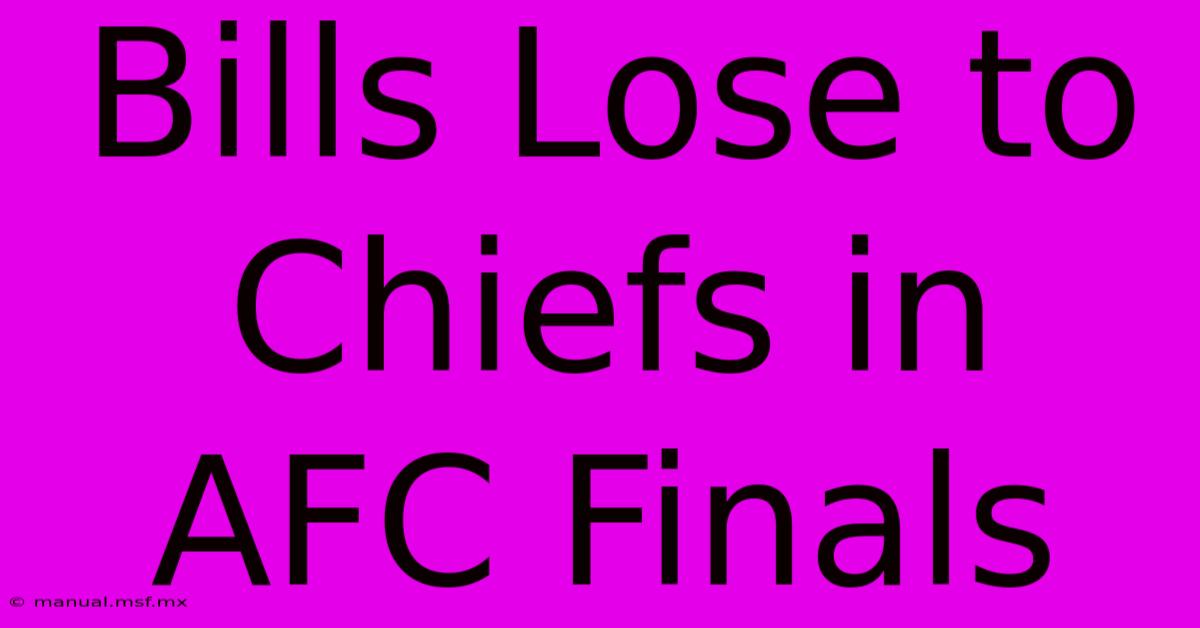 Bills Lose To Chiefs In AFC Finals