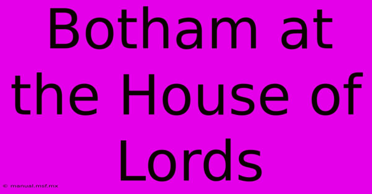 Botham At The House Of Lords