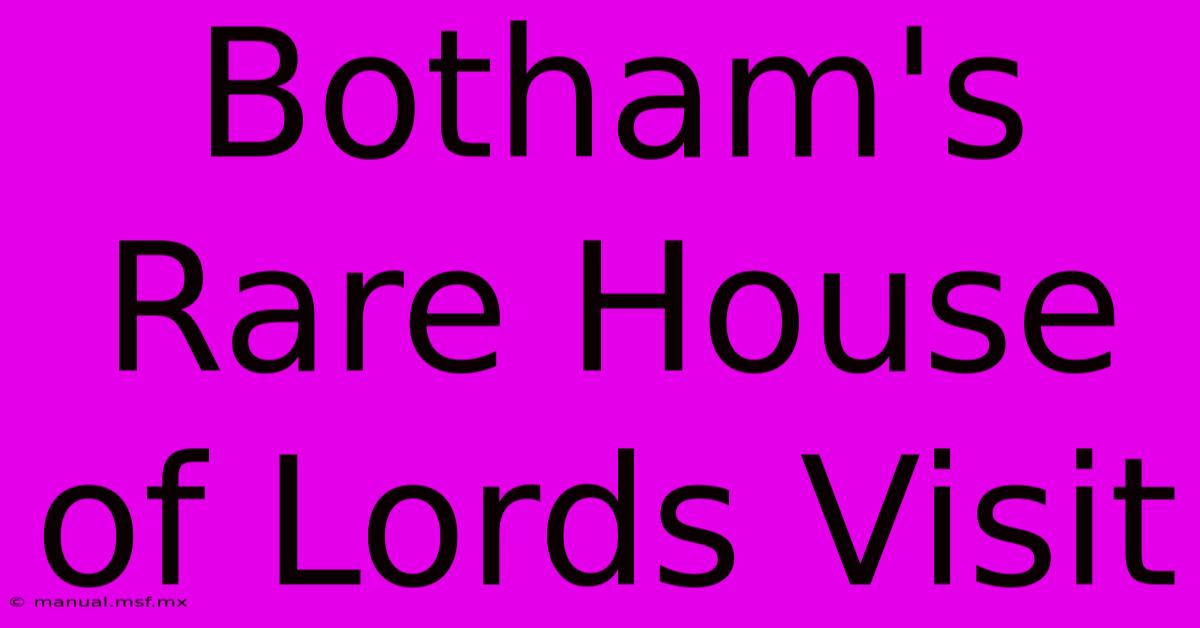 Botham's Rare House Of Lords Visit 