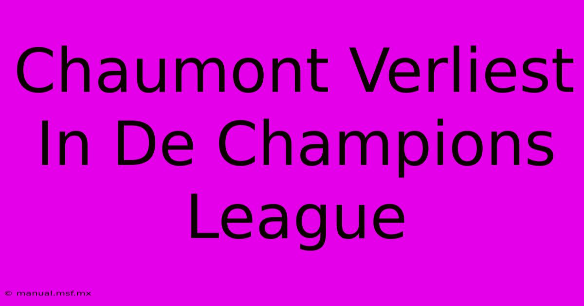 Chaumont Verliest In De Champions League