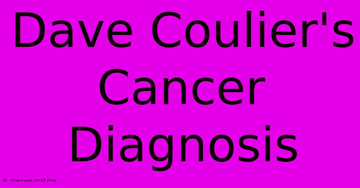 Dave Coulier's Cancer Diagnosis