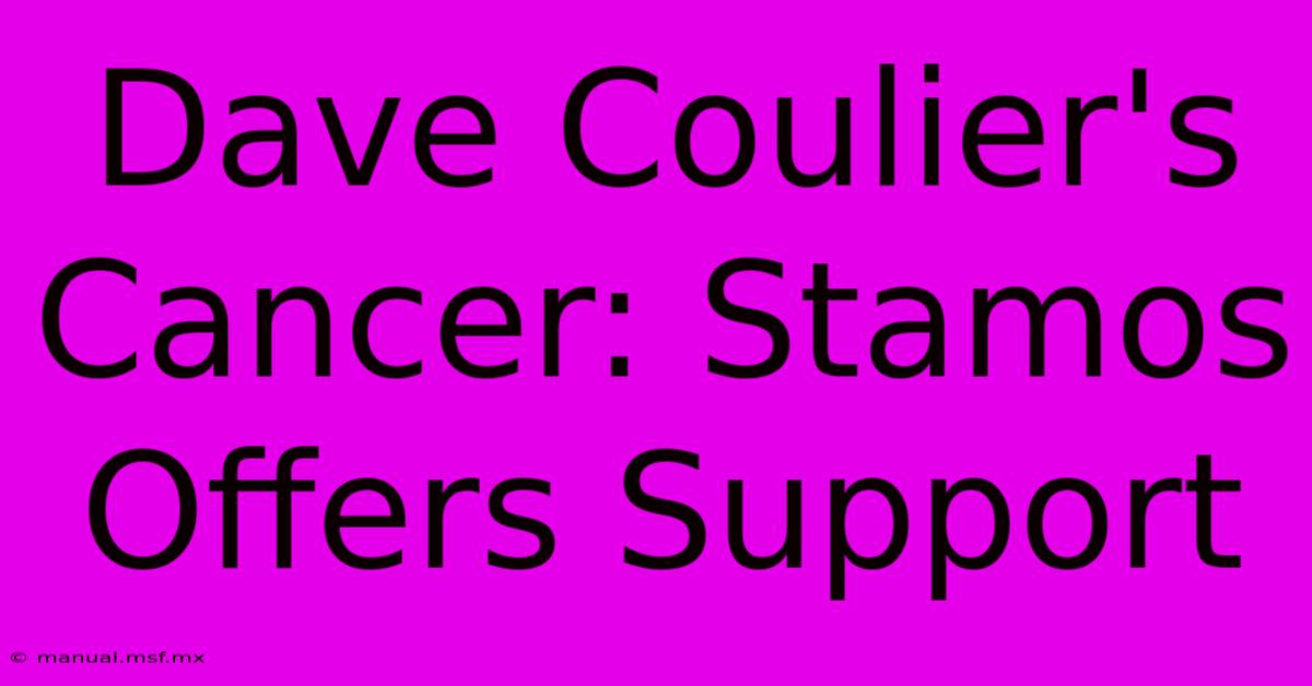 Dave Coulier's Cancer: Stamos Offers Support