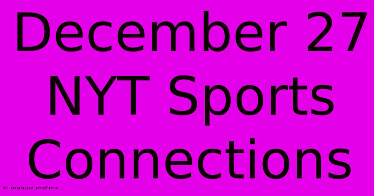 December 27 NYT Sports Connections