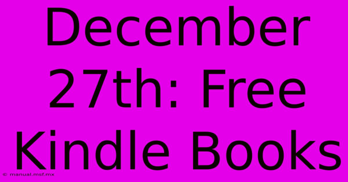 December 27th: Free Kindle Books