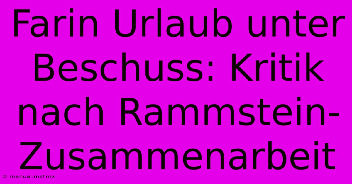 Farin Urlaub Unter Beschuss: Kritik Nach Rammstein-Zusammenarbeit