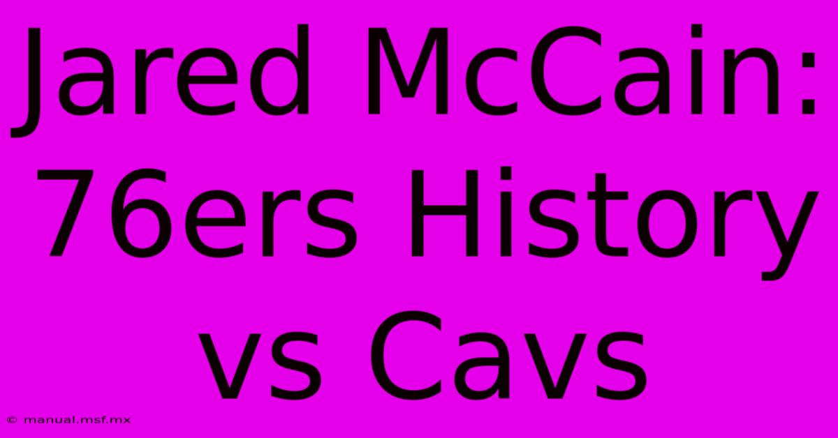 Jared McCain: 76ers History Vs Cavs