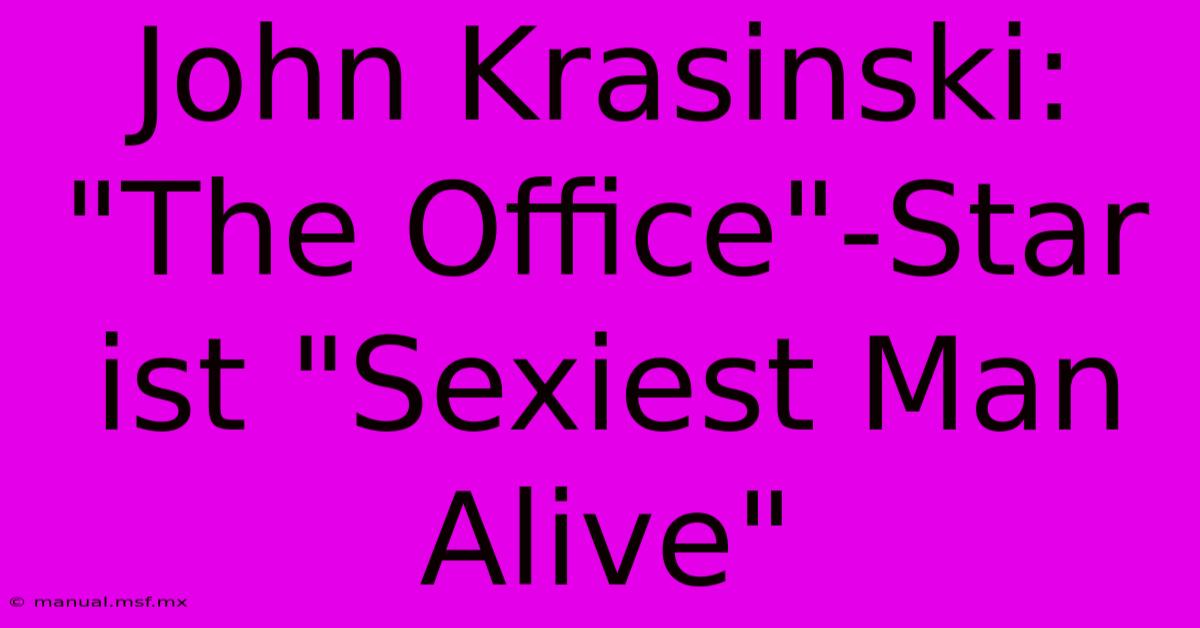 John Krasinski: 