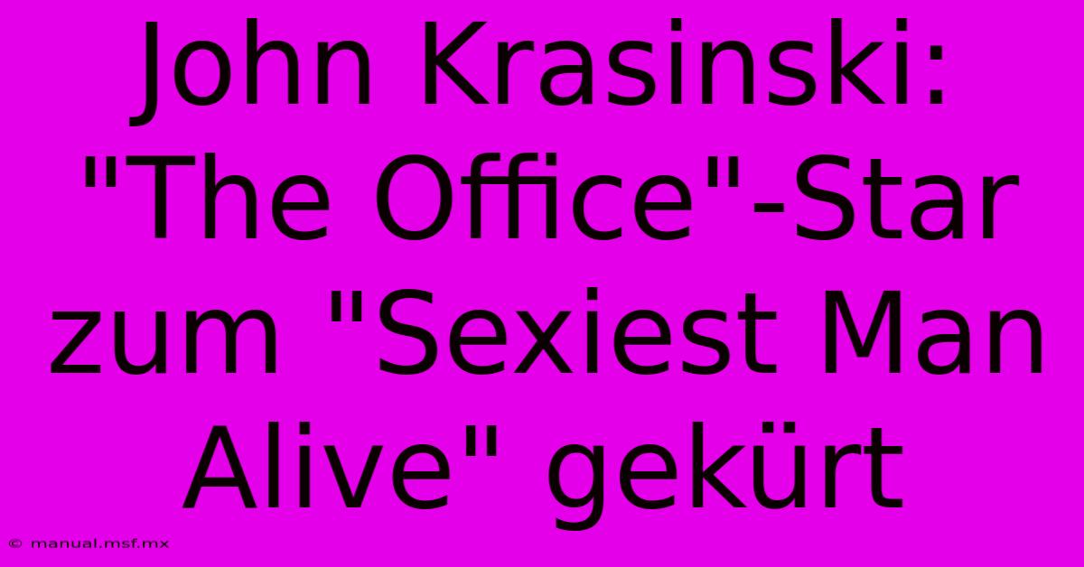 John Krasinski: 