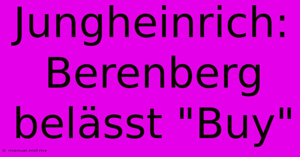 Jungheinrich: Berenberg Belässt 