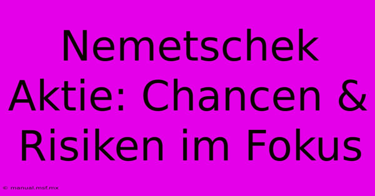 Nemetschek Aktie: Chancen & Risiken Im Fokus 