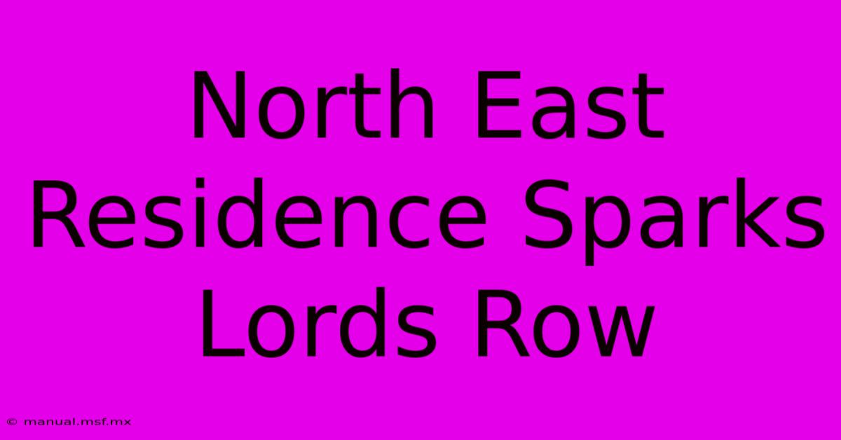 North East Residence Sparks Lords Row 