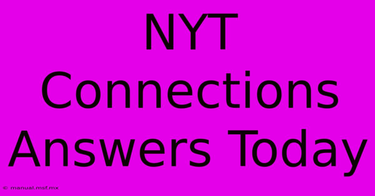 NYT Connections Answers Today