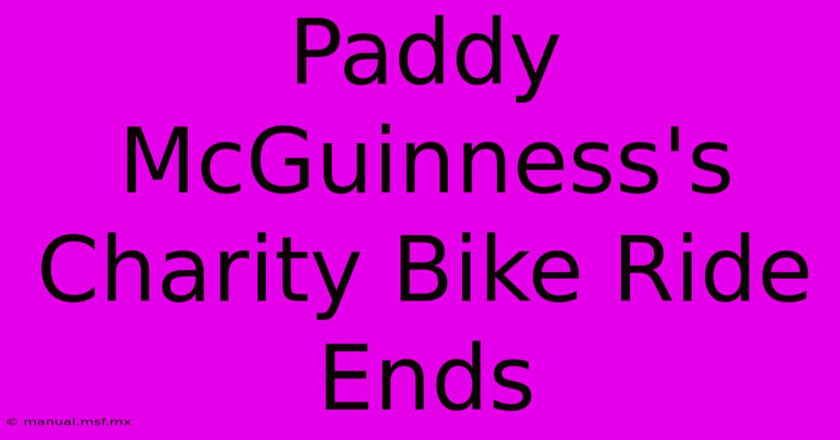 Paddy McGuinness's Charity Bike Ride Ends