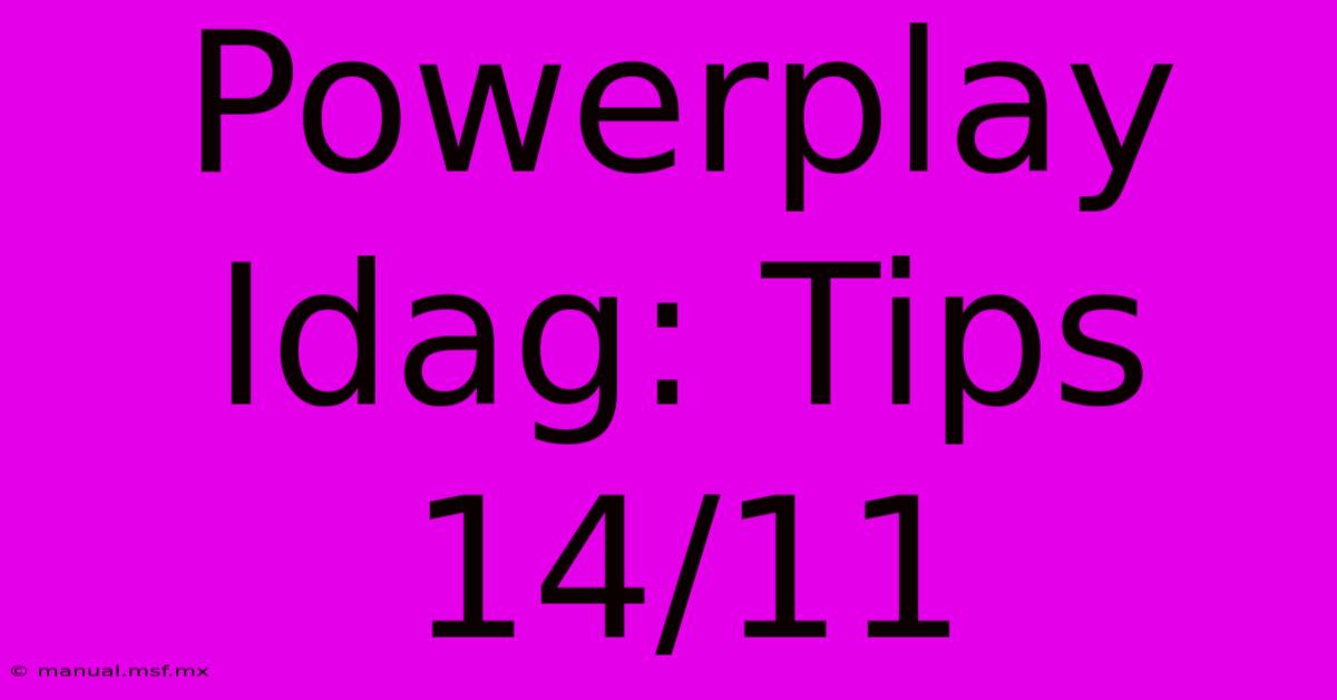 Powerplay Idag: Tips 14/11