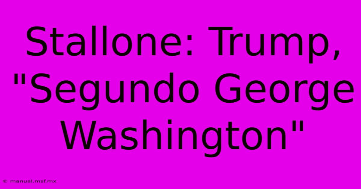 Stallone: Trump, 