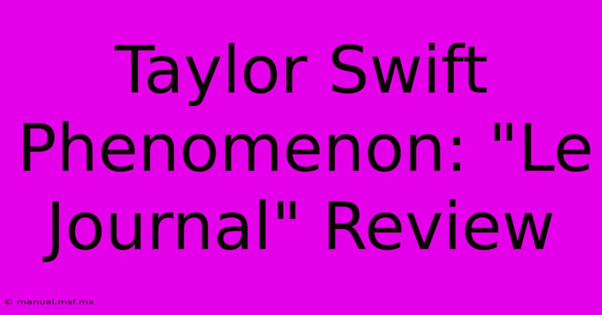 Taylor Swift Phenomenon: 